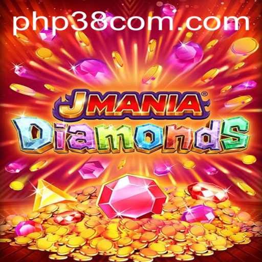 Discover the Thrilling World of JManiaDiamonds with PHP38