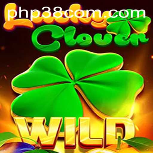 Unveiling LuckyClover: Embrace Fortune with PHP38